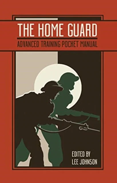 The Home Guard Training Pocket Manual