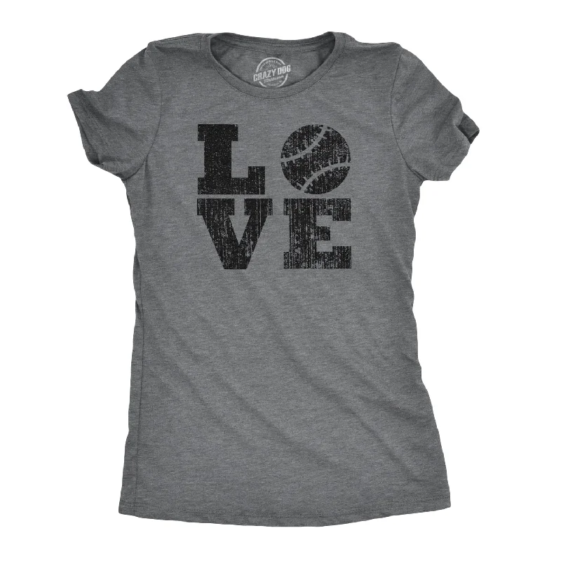 LOVE Baseball Women's T Shirt